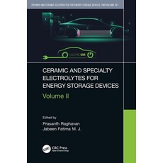 (영문도서) Ceramic and Specialty Electrolytes for Energy Storage Devices Paperback, CRC Press, English, 9780367701567