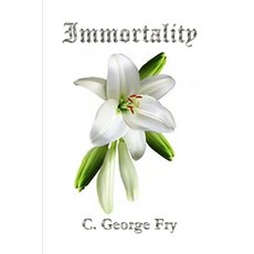 (영문도서)Immortality Paperback, Independently Published, English, 9798265271938
