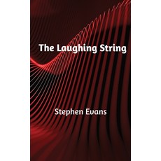(영문도서) The Laughing String: Thoughts on Writing Paperback, Time Being Media, LLC, English, 9781953725639