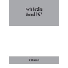 North Carolina Manual 1977 Hardcover, Alpha Edition