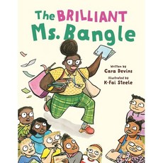 The Brilliant Ms. Bangle, Feiwel & Friends