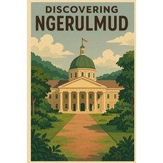 (영문도서)Discovering Ngerulmud Paperback, Independently Published, English, 9798242428188