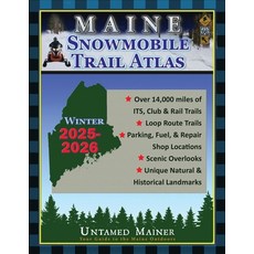 (영문도서)2025-2026 Maine Snowmobile Trail Map Atlas Paperback, 2025-2026 Maine Snowmobile Tra, Untamed Mainer LLC