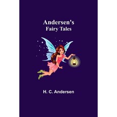 (영문도서) Andersen's Fairy Tales Paperback, Alpha Edition, English, 9789355347435