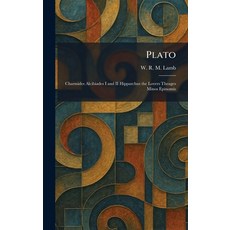 (外文書)Plato: Charmides Alcibiades I and II Hipparchus the Lovers Theages Minos Epinomis Hardcover, Tradd Street Press, English