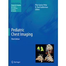 (영문도서) Pediatric Chest Imaging Paperback, Springer, English, 9783662496060