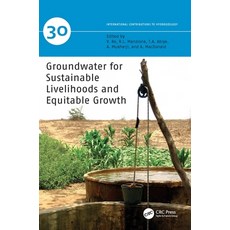 (英文圖書)Groundwater for Sustainable Livelihoods and Equitable Growth 精裝版, CRC Press, 英文