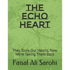 (英文圖書)The Echo Heart: They Stole Our Hearts Now We're Taking Them Back 平裝版, Independently Published, 英文