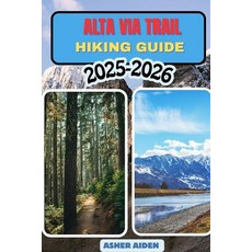 (英文圖書)Alta Via Trail Hiking Guide 2025-2026 平裝版, Independently Published, 英文