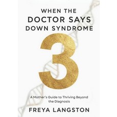 (英文圖書)When the Doctor says Down Syndrome: A Mother's Guide to Thriving Beyond the Diag... 平裝版, Independently Published, 英文