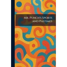 (英文圖書)Mr. Punch's Sports and Pastimes 平裝版, Tradd Street Press, 英文