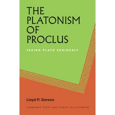 (英文圖書)The Platonism of Proclus: Taking Plato Seriously 平裝版, Cambridge University Press, English, Paperback