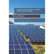 (영문도서) Solar PV System Design Installation Maintenance and Safety Paperback, Independently Published, English, 9798395946690