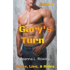 (영문도서) Gary's Turn Paperback, Deanna L. Rowley, English, 9798201232986