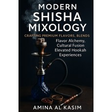 (英文圖書)Modern Mixology: Crafting Premium Flavors Blends: Flavor Alchemy Cultur... 平裝版, Independently Published, English