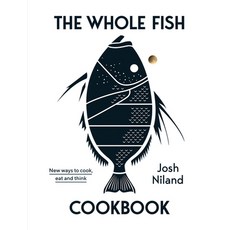 (영문도서) The Whole Fish Cookbook: New Ways to Cook Eat and Think Hardcover, Hardie Grant Books, English, 9781743795538