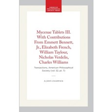 (英文圖書)Mycenae Tablets III. with Contributions from Emmett Bennett Jr. Elizabeth Fren... 平裝版, American Philosophical Soci..., 英文