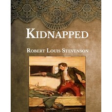Kidnapped: Large Print Paperback, Independently Published, English, 9798589526226