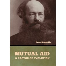 (英文圖書)Mutual Aid: A Factor of Evolution 精裝版, Bibliotech Press, 英文