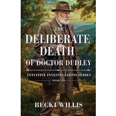 (英文圖書)The Deliberate Death of Dr. Dudley 平裝版, Becki Willis, 英文