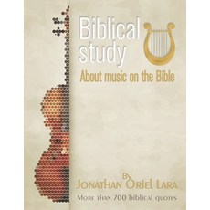 (영문도서) Biblical Study about Music on Bible Paperback, Independently Published, English, 9798325160547