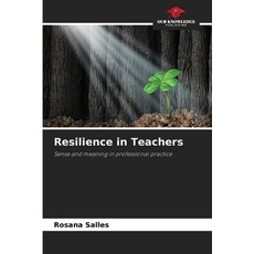 (영문도서)Resilience in Teachers Paperback, Our Knowledge Publishing, English, 9786208755539