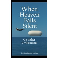 (英文圖書)When Heaven Falls Silent: On Other Civilizations 平裝版, Independently Published, 英文
