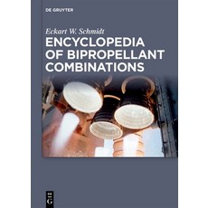 (영문도서)Encyclopedia of Bipropellant Combinations Hardcover