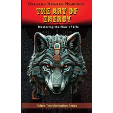 (英文圖書)The Art of Energy: Mastering the Flow of Life 平裝版, Editorial Anomalia, 英文, 平裝本