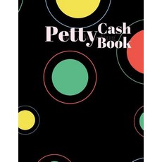 (영문도서) Petty Cash Book: 6 Column Payment Record Tracker - Manage Cash Going In & Out -... Paperback, Independently Published, English, 9781072644859
