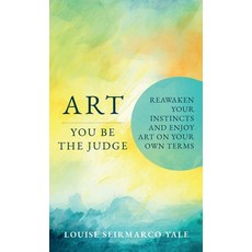 (영문도서) Art You Be the Judge Hardcover, Seirmarco Art LLC, English, 9798989106721