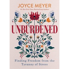 (영문도서)Unburdened: Finding Freedom from the Tyranny of Stress Hardcover, Faithwords, English, 9781546011064