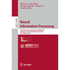 (영문도서) Neural Information Processing: 30th International Conference Iconip 2023 Changsha China N... Paperback, Springer, English, 9789819980789