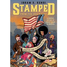 (영문도서) Stamped from the Beginning: A Graphic History of Racist Ideas in America Paperback, Ten Speed Graphic, English, 9781984859440