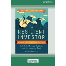 (영문도서)The Resilient Investor: A Plan for Your Life Not Just Your Money [16 Pt Large P... Paperback, ReadHowYouWant, English, 9780369381064