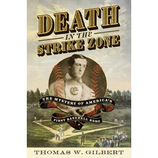 (英文圖書)Death in the Strike Zone: The Mystery of America's First Baseball Hero 精裝版, David R. Godine Publisher, 英文