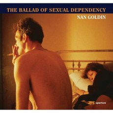 Nan Goldin: The Ballad of Sexual Dependency, Aperture, 9781597112086, Goldin, Nan / Holborn, Mark...