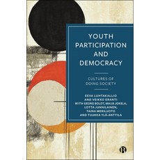 (영문도서)Youth Participation and Democracy: Cultures of Doing Society Paperback, Bristol University Press, English, 9781529239331