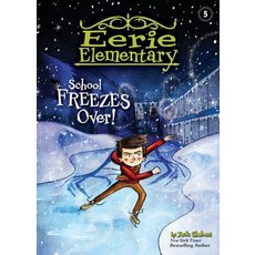 School Freezes Over!: #5 Library Binding, Spotlight, English, 9781532142642