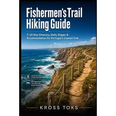 (영문도서)Fishermen's Trail Hiking Guide: 7-10 Day Itinerary Daily Stages & Accommodation... Paperback, Independently Published, English, 9798195291013 Independently Published, English, 9798195291013