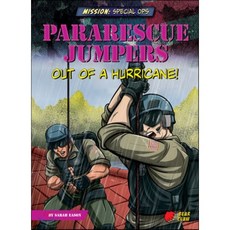 Pararescue Jumpers: Out of a Hurricane!, Bear Claw Books