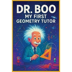 (영문도서)Dr. Boo: My First Geometry Tutor Paperback, Hope, English, 9798295525124