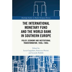 (영문도서)The International Monetary Fund and the World Bank in Southern Europe: Policy E... Hardcover, Routledge, English, 9781041164678