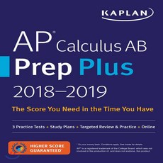 AP Calculus AB Prep Plus 2018-2019: 3 Practice Tests + Study Plans + Targeted Review & Practice + Online Paperback, Kaplan Publishing
