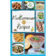 (영문도서) Mediterranean Recipes Hardcover, Elena Sofia Hall, English, 9781802999624