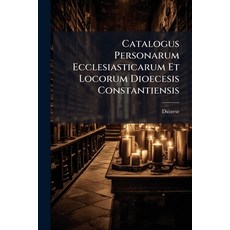 (영문도서)Catalogus Personarum Ecclesiasticarum Et Locorum Dioecesis Constantiensis Paperback, Nabu Press, English, 9781178903492
