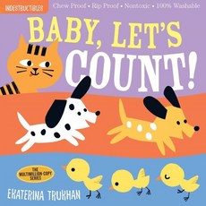 Baby Let's Count! (Indestructibles: 구강기 아이를 위한 츄잉북 시리즈) : Chew Proof · Rip Proof · Non..., Workman Kids