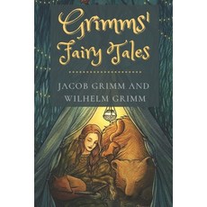 Grimms' Fairy Tales: Original Classics and Illustrated Paperback, Independently Published, English, 9798597633466
