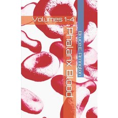 Phalanx Blood: Volumes 1-4 Paperback, Independently Published