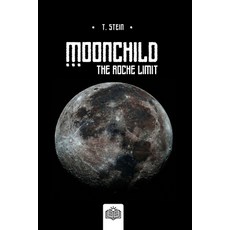 (英文圖書)Moonchild: The Roche Limit 平裝版, Independently Published, 英文